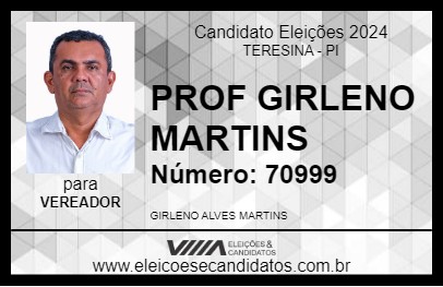 Candidato PROF GIRLENO MARTINS 2024 - TERESINA - Eleições