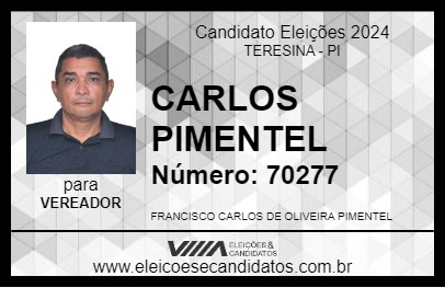 Candidato CARLOS PIMENTEL 2024 - TERESINA - Eleições