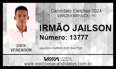 Candidato IRMÃO JAILSON 2024 - VÁRZEA BRANCA - Eleições