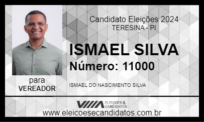 Candidato ISMAEL SILVA 2024 - TERESINA - Eleições