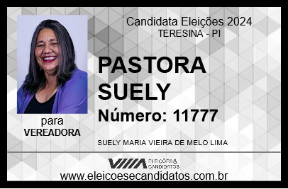 Candidato PASTORA SUELY 2024 - TERESINA - Eleições