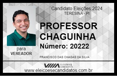 Candidato PROFESSOR CHAGUINHA 2024 - TERESINA - Eleições