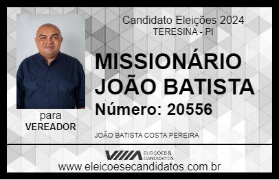 Candidato MISSIONÁRIO JOÃO BATISTA 2024 - TERESINA - Eleições