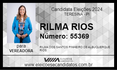 Candidato RILMA RIOS 2024 - TERESINA - Eleições