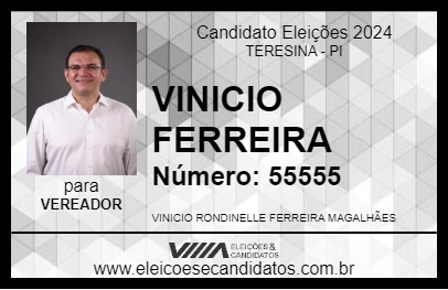 Candidato VINICIO FERREIRA 2024 - TERESINA - Eleições