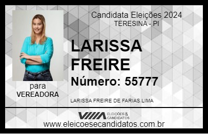 Candidato LARISSA FREIRE 2024 - TERESINA - Eleições