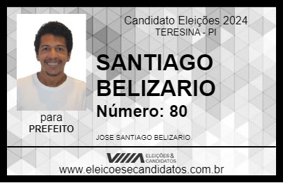 Candidato SANTIAGO BELIZARIO 2024 - TERESINA - Eleições