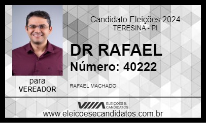 Candidato DR RAFAEL 2024 - TERESINA - Eleições