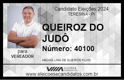 Candidato QUEIROZ DO JUDÔ 2024 - TERESINA - Eleições