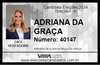 Candidato ADRIANA DA GRAÇA 2024 - TERESINA - Eleições