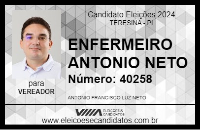 Candidato ENFERMEIRO ANTONIO NETO 2024 - TERESINA - Eleições