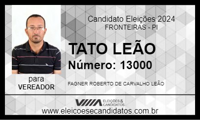 Candidato TATO LEÃO 2024 - FRONTEIRAS - Eleições