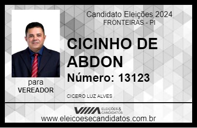 Candidato CICINHO DE ABDON 2024 - FRONTEIRAS - Eleições