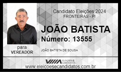 Candidato JOÃO BATISTA 2024 - FRONTEIRAS - Eleições