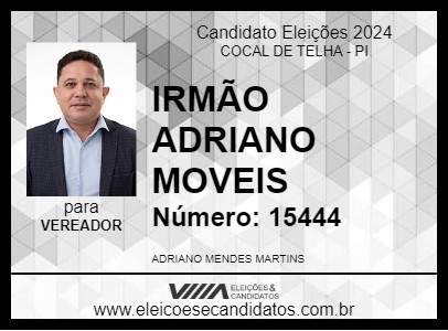 Candidato IRMÃO ADRIANO MOVEIS 2024 - COCAL DE TELHA - Eleições