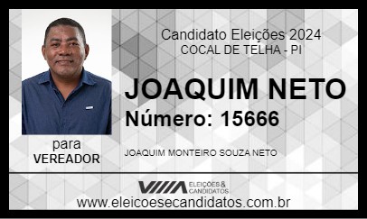 Candidato JOAQUIM NETO 2024 - COCAL DE TELHA - Eleições