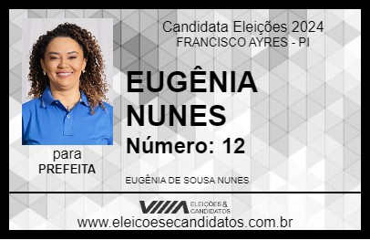 Candidato EUGÊNIA NUNES 2024 - FRANCISCO AYRES - Eleições