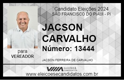 Candidato JACSON CARVALHO 2024 - SÃO FRANCISCO DO PIAUÍ - Eleições