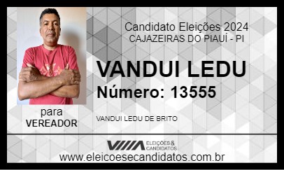 Candidato VANDUI LEDU 2024 - CAJAZEIRAS DO PIAUÍ - Eleições