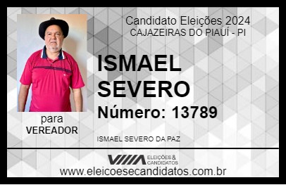 Candidato ISMAEL SEVERO 2024 - CAJAZEIRAS DO PIAUÍ - Eleições