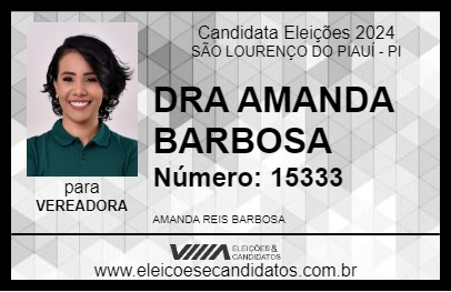 Candidato DRA AMANDA BARBOSA 2024 - SÃO LOURENÇO DO PIAUÍ - Eleições