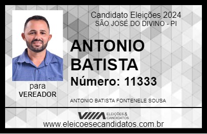 Candidato ANTONIO BATISTA 2024 - SÃO JOSÉ DO DIVINO - Eleições