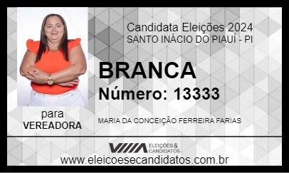 Candidato BRANCA 2024 - SANTO INÁCIO DO PIAUÍ - Eleições