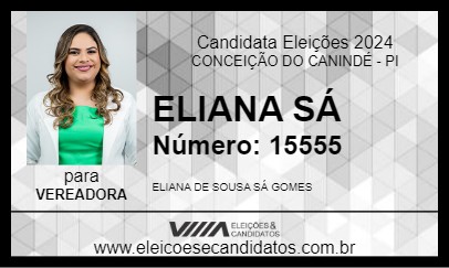 Candidato ELIANA SÁ 2024 - CONCEIÇÃO DO CANINDÉ - Eleições