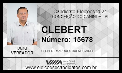 Candidato CLEBERT 2024 - CONCEIÇÃO DO CANINDÉ - Eleições