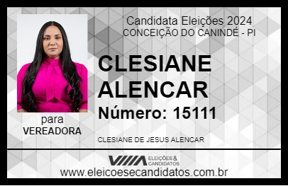 Candidato CLESIANE ALENCAR 2024 - CONCEIÇÃO DO CANINDÉ - Eleições