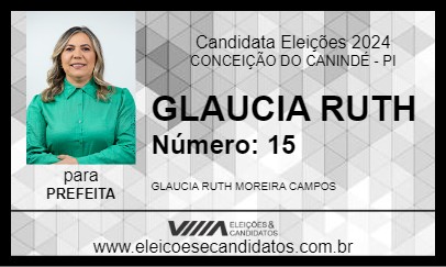 Candidato GLAUCIA RUTH 2024 - CONCEIÇÃO DO CANINDÉ - Eleições