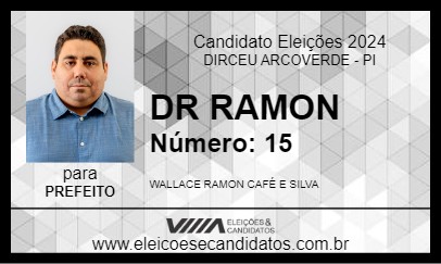 Candidato DR RAMON 2024 - DIRCEU ARCOVERDE - Eleições