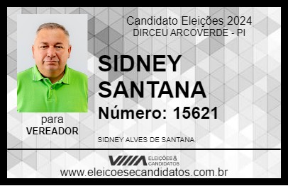 Candidato SIDNEY SANTANA 2024 - DIRCEU ARCOVERDE - Eleições