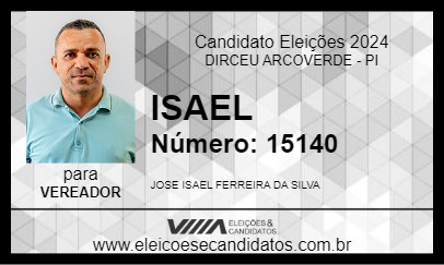 Candidato ISAEL 2024 - DIRCEU ARCOVERDE - Eleições