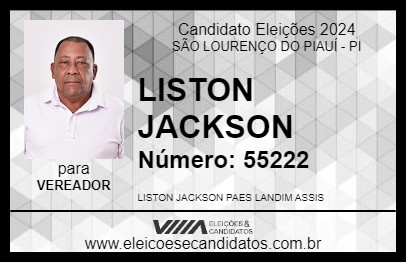 Candidato LISTON JACKSON 2024 - SÃO LOURENÇO DO PIAUÍ - Eleições