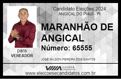 Candidato MARANHÃO DE ANGICAL 2024 - ANGICAL DO PIAUÍ - Eleições