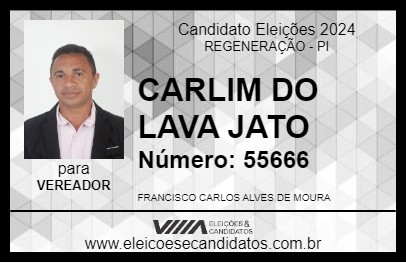 Candidato CARLIM DO LAVA JATO 2024 - REGENERAÇÃO - Eleições