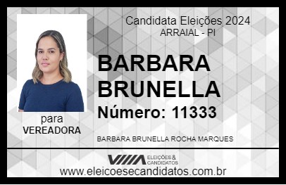 Candidato BARBARA BRUNELLA 2024 - ARRAIAL - Eleições