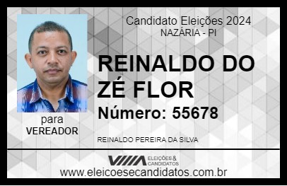 Candidato REINALDO DO ZÉ FLOR 2024 - NAZÁRIA - Eleições