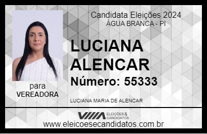 Candidato LUCIANA ALENCAR 2024 - ÁGUA BRANCA - Eleições