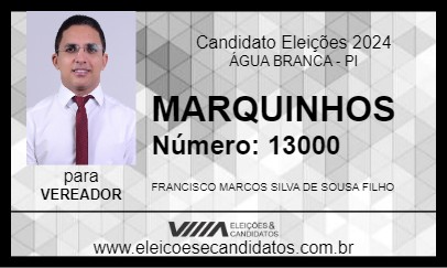 Candidato MARQUINHOS 2024 - ÁGUA BRANCA - Eleições