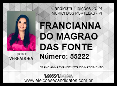 Candidato FRANCIANNA DO MAGRAO DAS FONTE 2024 - MURICI DOS PORTELAS - Eleições