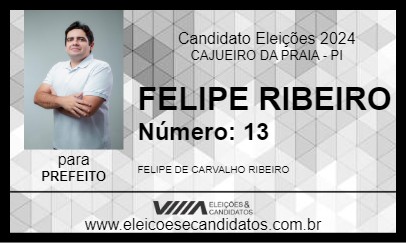 Candidato FELIPE RIBEIRO 2024 - CAJUEIRO DA PRAIA - Eleições