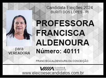 Candidato PROFESSORA FRANCISCA ALDENOURA 2024 - BURITI DOS LOPES - Eleições