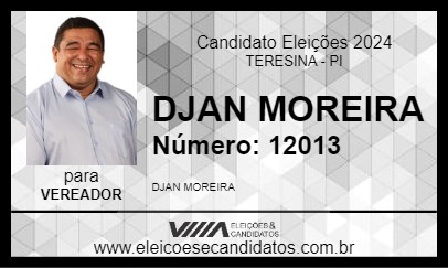 Candidato DJAN MOREIRA 2024 - TERESINA - Eleições