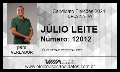 Candidato JÚLIO LEITE 2024 - TERESINA - Eleições