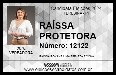 Candidato RAÍSSA PROTETORA 2024 - TERESINA - Eleições