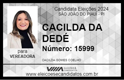 Candidato CACILDA DA DEDÉ 2024 - SÃO JOÃO DO PIAUÍ - Eleições