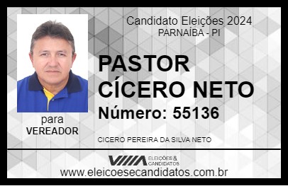 Candidato PASTOR CÍCERO NETO 2024 - PARNAÍBA - Eleições