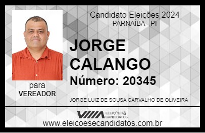 Candidato JORGE CALANGO 2024 - PARNAÍBA - Eleições